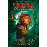 D&amp;D Dungeons &amp; Dragons: Honor Among Thieves: The Druid&#039;s Call
